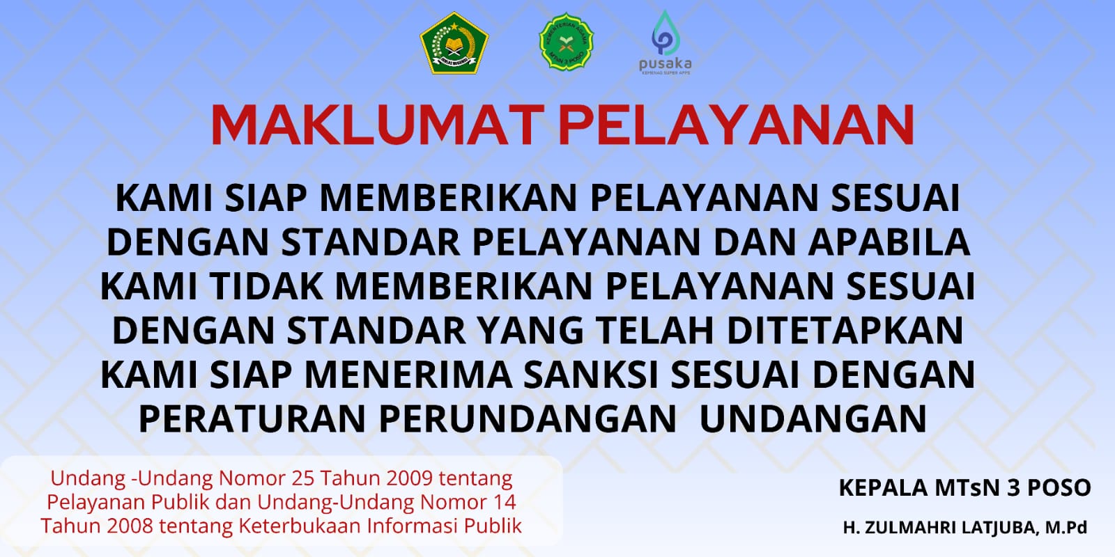 MAKLUMAT LAYANAN MTSN 3 POSO